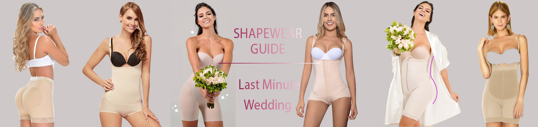 Last Minute Wedding Shapewear Guide
